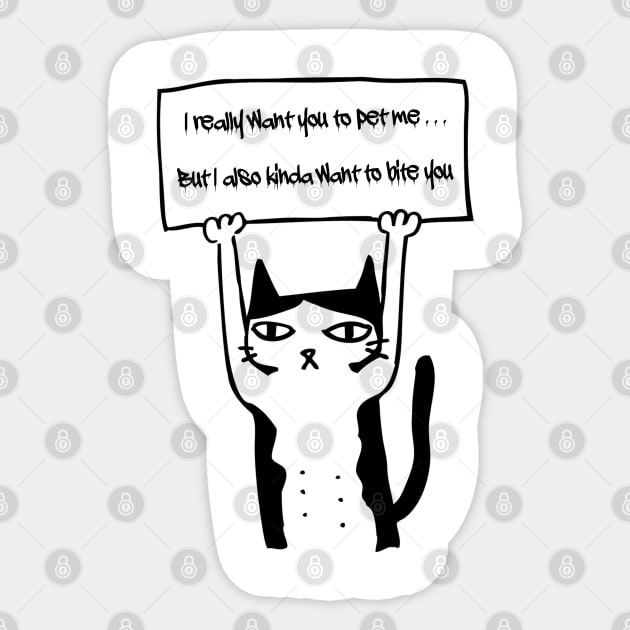 I really want you to pet me Sticker by thehollowpoint